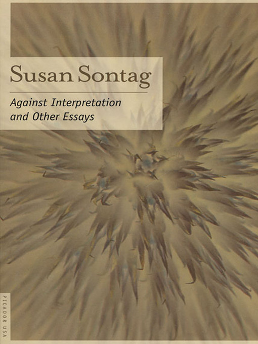 Title details for Against Interpretation by Susan Sontag - Wait list